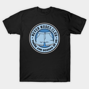 There are dozens of us T-Shirt